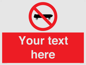 Custom No Skateboarding Sign